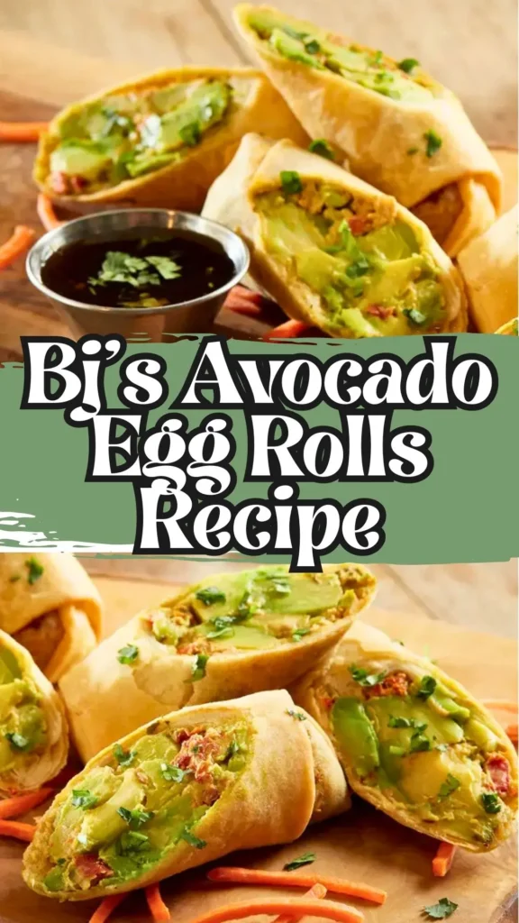 Bj's Avocado Egg Rolls