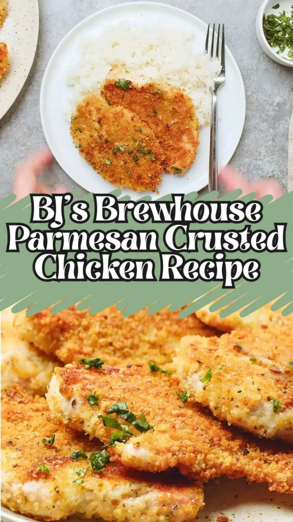 Delicious BJ's Brewhouse Parmesan Crusted Chicken