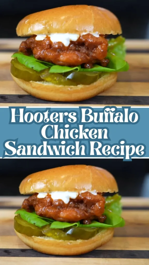 Hooters Buffalo Chicken Sandwich