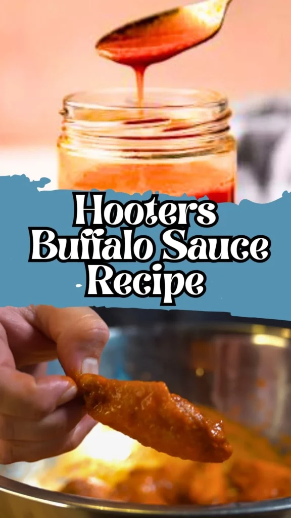 Delicious Hooters Buffalo Sauce