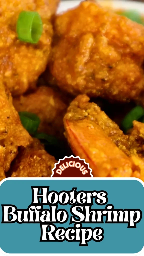 Delicious Hooters Buffalo Shrimp