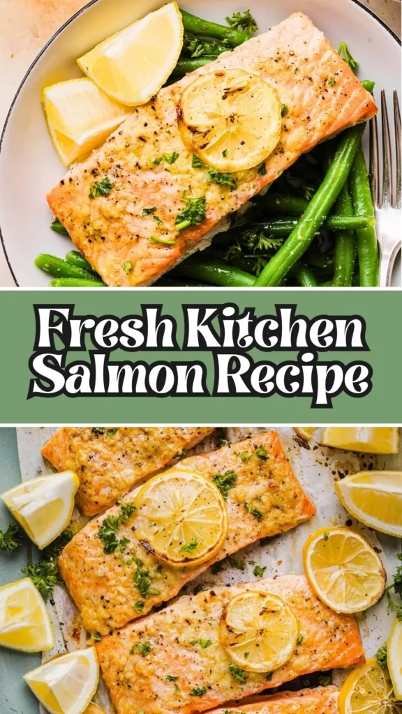 How to make Fresh Kitchen Salmon
