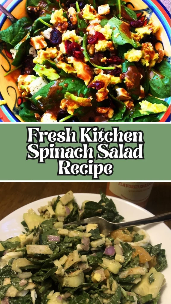 How to make Fresh Kitchen Spinach Salad