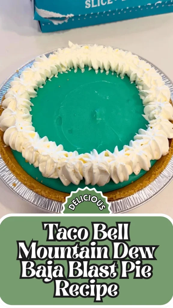Copycat Taco Bell Mountain Dew Baja Blast Pie Recipe