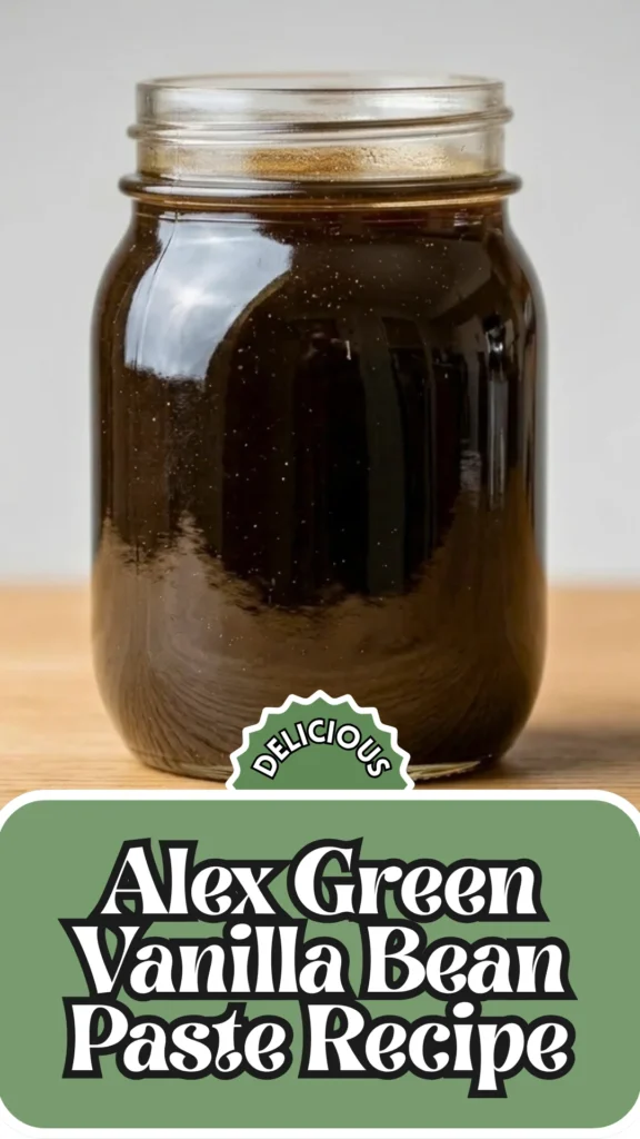 Copycat Alex Green Vanilla Bean Paste Recipe
