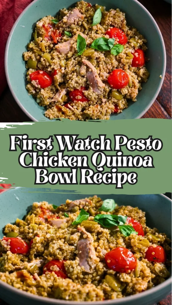 Copycat First Watch Pesto Chicken Quinoa Bowl Recipe