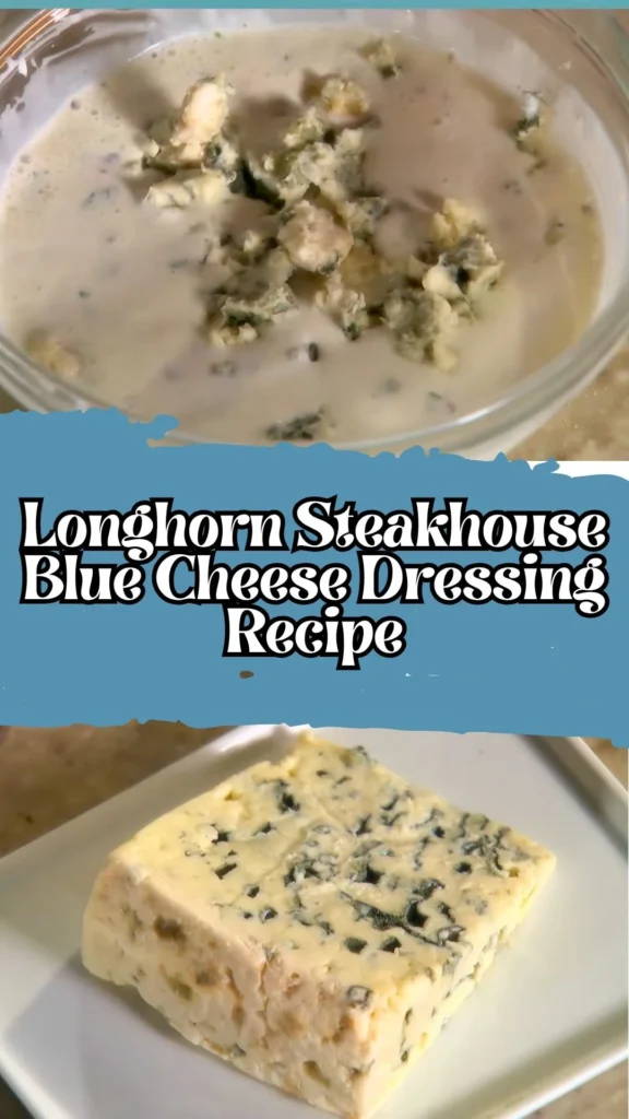 Enjoy this Longhorn Steakhouse Blue Cheese Dressing