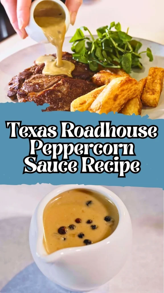 Enjoy this Texas Roadhouse Peppercorn Sauce