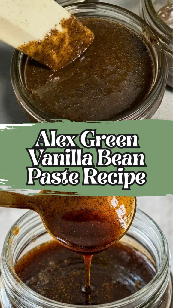 How to make Alex Green Vanilla Bean Paste
