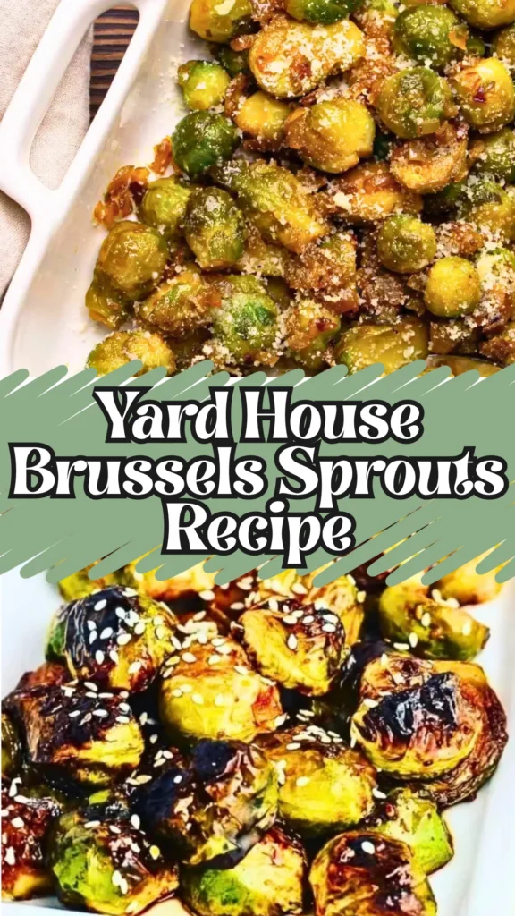 How to make Yard House Brussels Sprouts