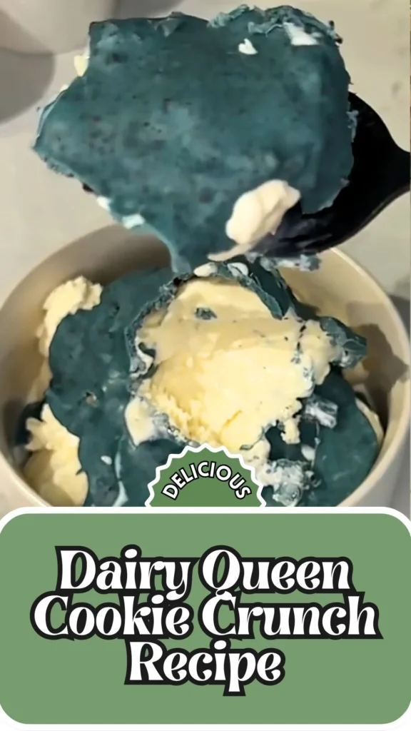 Delicious Dairy Queen Cookie Crunch
